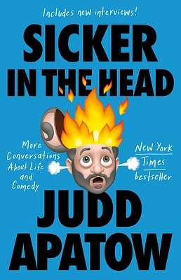 Sicker in the Head: More Conversations About Life and Comedy (Paperback)