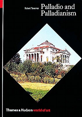 Palladio and Palladianism (World of Art) (Paperback)