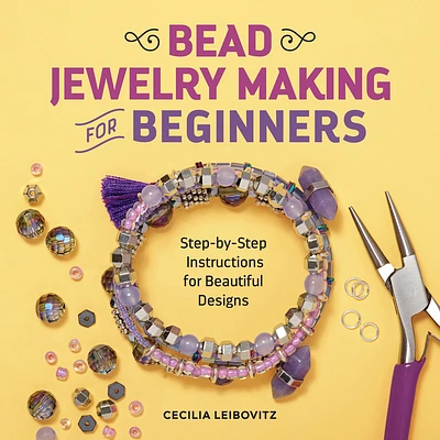 Bead Jewelry Making for Beginners: Step-by-Step Instructions for Beautiful Designs (Paperback)