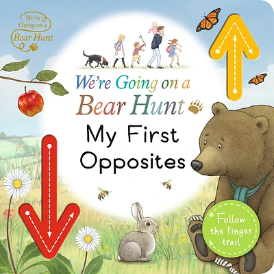 We're Going on a Bear Hunt: My First Opposites (Board book)