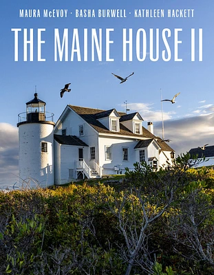 The Maine House II: Inland, Inshore and On Islands (Hardcover)