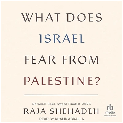 What Does Israel Fear from Palestine? (Compact Disc)