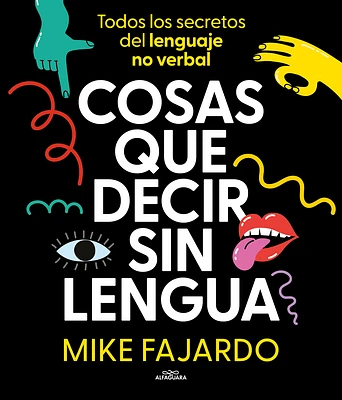 Cosas que decir sin lengua / Things We Say Without Even Opening Our Mouths (Paperback)