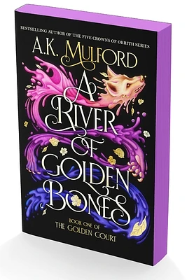 A River of Golden Bones: Book One of the Golden Court (Paperback)