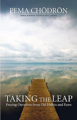 Taking the Leap: Freeing Ourselves from Old Habits and Fears (Paperback)