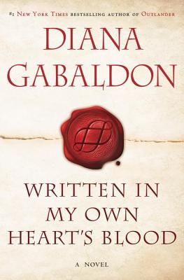 Written in My Own Heart's Blood: A Novel (Outlander #8) (Hardcover)