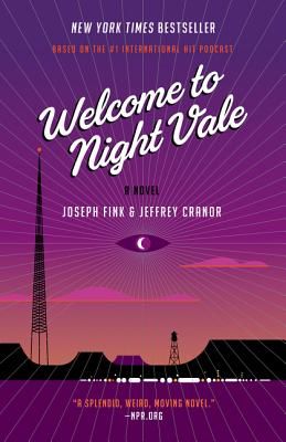 Welcome to Night Vale: A Novel (Paperback)