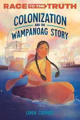 Colonization and the Wampanoag Story (Race to the Truth) (Paperback)