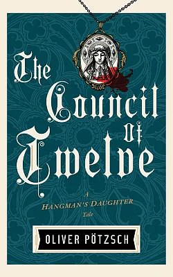 The Council of Twelve (Hangman's Daughter Tale #7) (Compact Disc)