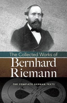 The Collected Works of Bernhard Riemann