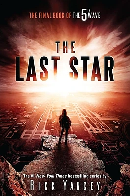 The Last Star: The Final Book of The 5th Wave (Hardcover)