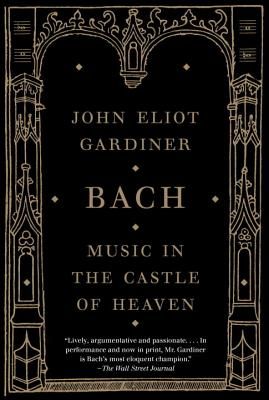 Bach: Music in the Castle of Heaven