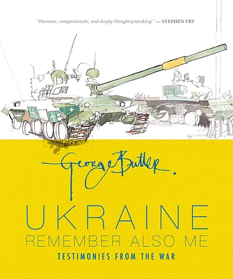 Ukraine: Remember Also Me: Testimonies from the War (Hardcover)