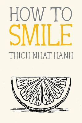 How to Smile (Mindfulness Essentials #10) (Paperback)