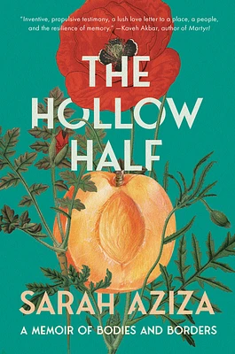 The Hollow Half: A Memoir of Bodies and Borders (Hardcover)