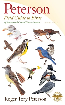 Peterson Field Guide To Birds Of Eastern & Central North America, Seventh Ed. (Peterson Field Guides) (Hardcover)