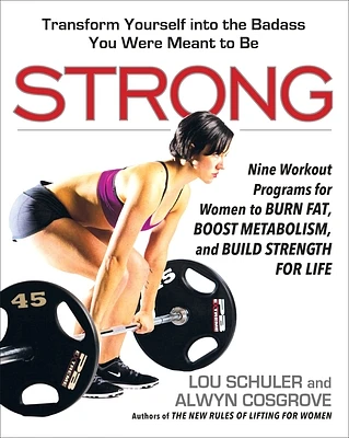 Strong: Nine Workout Programs for Women to Burn Fat, Boost Metabolism