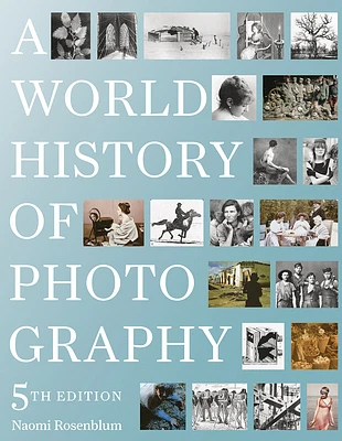 A World History of Photography: 5th Edition (Hardcover)