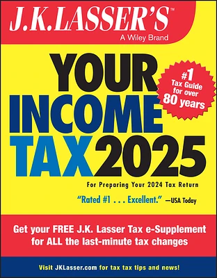 J.K. Lasser's Your Income Tax 2025: For Preparing Your 2024 Tax Return (Paperback)