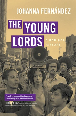 The Young Lords: A Radical History (Hardcover)