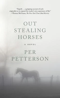 Out Stealing Horses: A Novel (Paperback)