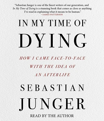 In My Time of Dying: How I Came Face to Face With the Idea of an Afterlife (CD-Audio)