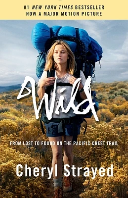 Wild (Movie Tie-in Edition): From Lost to Found on the Pacific Crest Trail (Paperback)