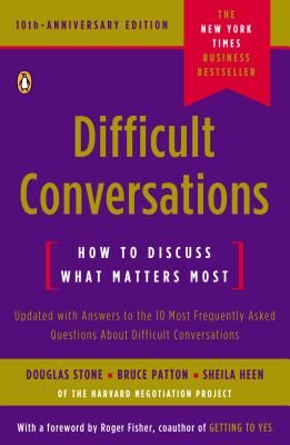 Difficult Conversations: How to Discuss What Matters Most (Paperback)