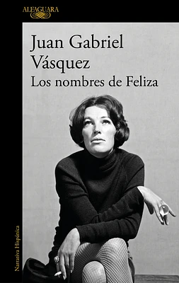 Los nombres de Feliza / Feliza's Names (Paperback)