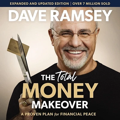 The Total Money Makeover Updated and Expanded: A Proven Plan for Financial Peace (Compact Disc)