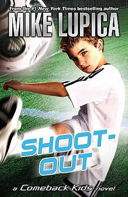 Shoot-Out (Comeback Kids #5) (Paperback)