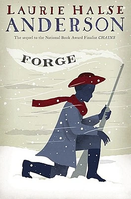 Forge (The Seeds of America Trilogy) (Hardcover)