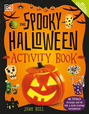 The Spooky Halloween Activity Book: 40 Things to Make and Do for a Hair-Raising Halloween! (Paperback)