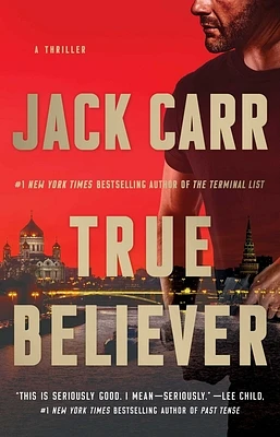 True Believer: A Thriller (Terminal List #2) (Paperback)