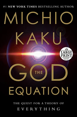 The God Equation: The Quest for a Theory of Everything (Large Print / Paperback)