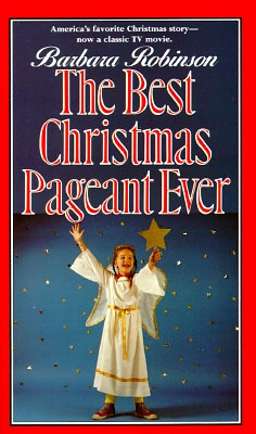 The Best Christmas Pageant Ever: A Christmas Holiday Book for Kids (The Best Ever) (Paperback)