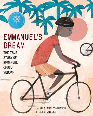 Emmanuel's Dream: The True Story of Emmanuel Ofosu Yeboah (Hardcover)