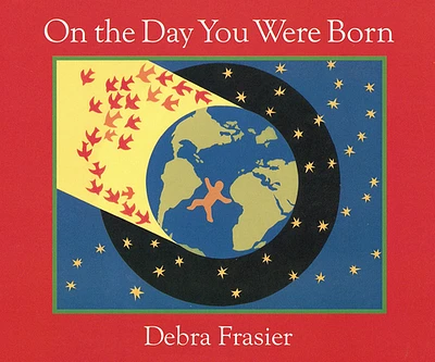 On the Day You Were Born Board Book (Board book)