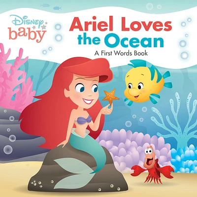 Disney Baby: Ariel Loves the Ocean: A First Words Book (Board book)