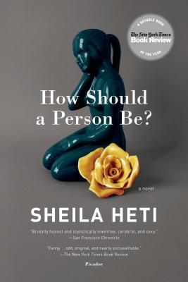 How Should a Person Be?: A Novel from Life (Paperback)