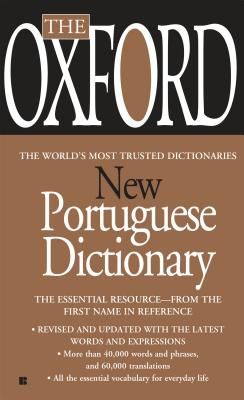 The Oxford New Portuguese Dictionary (Mass Market)