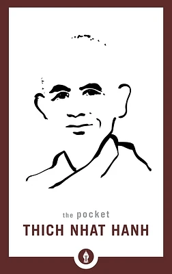 The Pocket Thich Nhat Hanh (Shambhala Pocket Library #7) (Paperback)