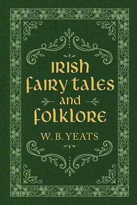 Irish Fairy Tales and Folklore (Hardcover)