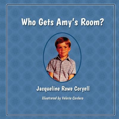 Who Gets Amy's Room?