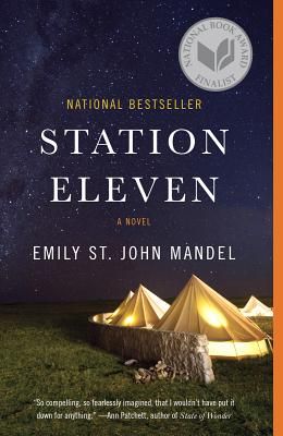 Station Eleven: A Novel (National Book Award Finalist) (Paperback)