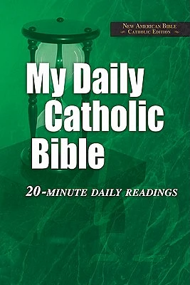 My Daily Catholic Bible-NABRE: 20-Minute Daily readings (Paperback)