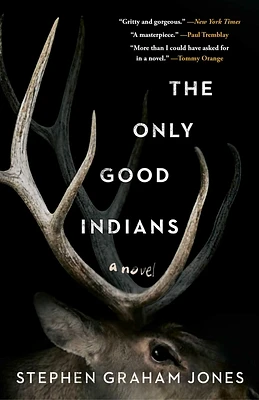 The Only Good Indians (Hardcover)