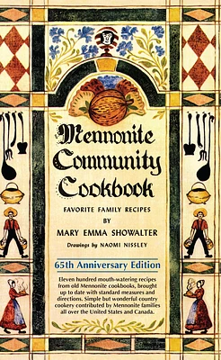 Mennonite Community Cookbook: Favorite Family Recipes (Paperback)