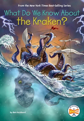 What Do We Know About the Kraken? (What Do We Know About?) (Paperback)