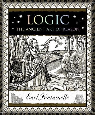 Logic: The Ancient Art of Reason